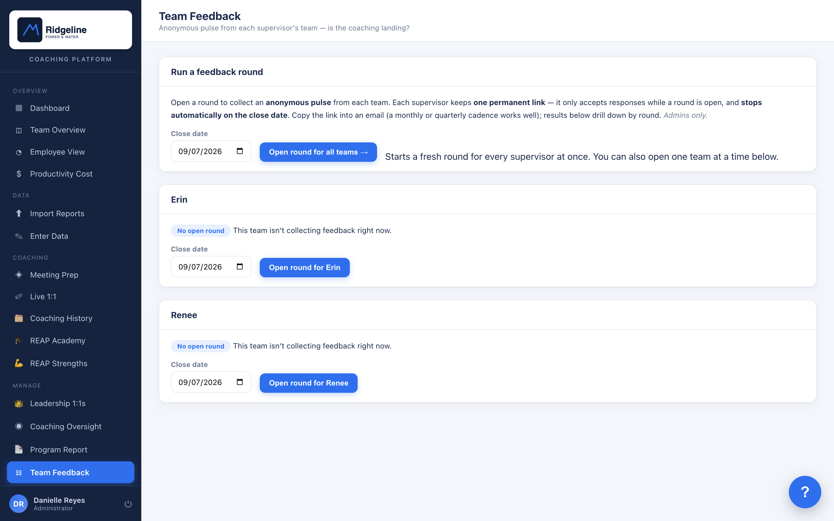 Team feedback: an anonymous monthly pulse showing whether the team feels coached